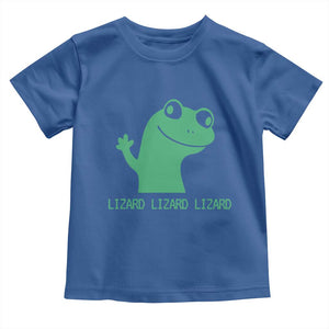 Funny Lizard Lizard Lizard Toddler T Shirt Weirdcore Gecko Reptile Meme TS02 Royal Blue Print Your Wear