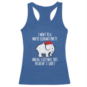 Funny White Elephant Christmas Racerback Tank Top I Went To A White Party And Got This Gift Exchange TS02 Royal Blue Print Your Wear