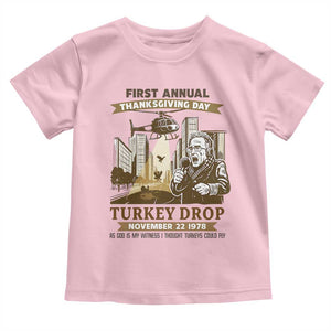 Vintage Thanksgiving Turkey Drop Toddler T Shirt Funny 1978 Helicopter Scene Classic TV Moment TS02 Light Pink Print Your Wear