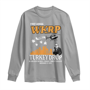 WKRP Turkey Drop with Les Nessman Long Sleeve Shirt Retro Thanksgiving Humor for Classic TV Fans TS02 Sport Gray Print Your Wear