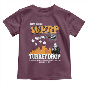 WKRP Turkey Drop with Les Nessman Toddler T Shirt Retro Thanksgiving Humor for Classic TV Fans TS02 Maroon Print Your Wear