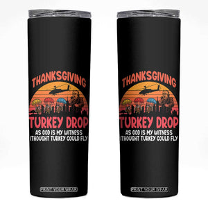 Retro Thanksgiving Turkey Drop Skinny Tumbler Parachuting Turkeys Funny 70s Parody TS02 Black Print Your Wear