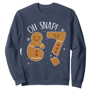 Oh Snap 67 Gingerbread Meme Sweatshirt Broken Cookie Six Seven Holiday Gag Christmas Vibes TS02 Navy Print Your Wear