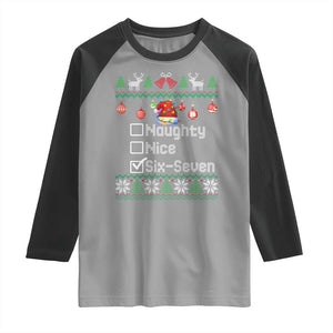 Funny 67 Christmas Checklist Raglan Shirt Naughty Nice Six Seven Meme Holiday TS02 Sport Gray Black Print Your Wear