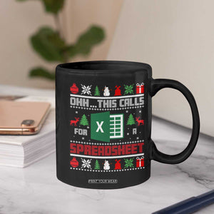 This Calls for a Spreadsheet Christmas Coffee Mug Funny Excel Xmas Gift for Data Nerds Accountants TS02 Print Your Wear
