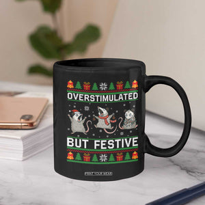 Overstimulated But Festive Opossum Christmas Coffee Mug Funny Holiday Anxiety Gag Gift for Introverts TS02 Print Your Wear