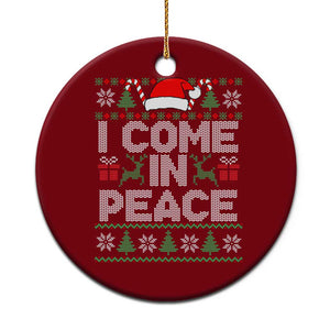 I Come In Peace Funny Christmas Matching Couple Ceramic Ornament Offensive Adult Humor Festive Holiday TS02 1pc Red Print Your Wear