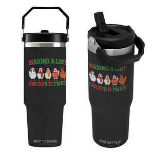 Funny Chicken Christmas Pun Flip Straw Tumbler Making a List Chicken It Twice Cute Holiday Farm Animal TS02 One Size: 30 oz Black Print Your Wear