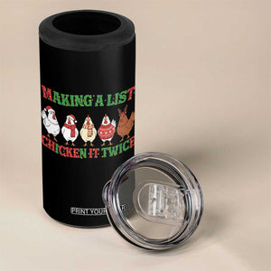 Funny Chicken Christmas Pun 4 in 1 Can Cooler Tumbler Making a List Chicken It Twice Cute Holiday Farm Animal TS02 Print Your Wear