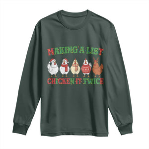 Funny Chicken Christmas Pun Long Sleeve Shirt Making a List Chicken It Twice Cute Holiday Farm Animal TS02 Dark Forest Green Print Your Wear
