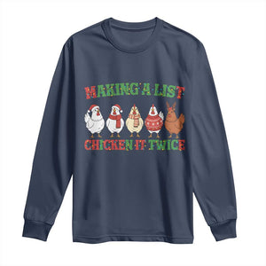 Funny Chicken Christmas Pun Long Sleeve Shirt Making a List Chicken It Twice Cute Holiday Farm Animal TS02 Navy Print Your Wear