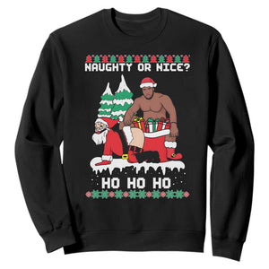Funny Santa and Diddy Christmas Sweatshirt Naughty or Nice Ho Ho Ho Adult Humor Holiday TS02 Black Print Your Wear