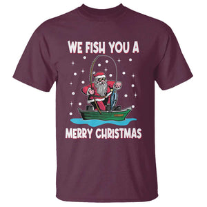 Santa Christmas Boat Fishing T Shirt We Fish You A Merry Xmas Fisherman TS02 Maroon Print Your Wear