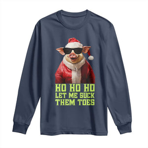 Funny Pig Santa Long Sleeve Shirt Ho Ho Ho Let Me Suck Them Toes Weird Festive Christmas TS02 Navy Print Your Wear