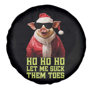 Funny Pig Santa Spare Tire Cover Ho Ho Ho Let Me Suck Them Toes Weird Festive Christmas TS02 Print Your Wear