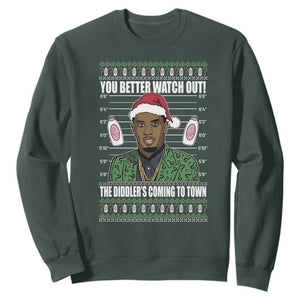 Funny Christmas Sarcastic Diddy Sweatshirt You Better Watch Out The Diddler Coming To Town TS02 Dark Forest Green Print Your Wear