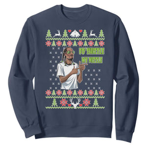 Funny Rapper Meme Christmas Sweatshirt Fo Shizzle My Nizzle TS02 Navy Print Your Wear