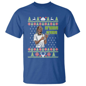 Funny Rapper Meme Christmas T Shirt Fo Shizzle My Nizzle TS02 Royal Blue Print Your Wear