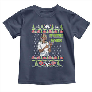 Funny Rapper Meme Christmas Toddler T Shirt Fo Shizzle My Nizzle TS02 Navy Print Your Wear