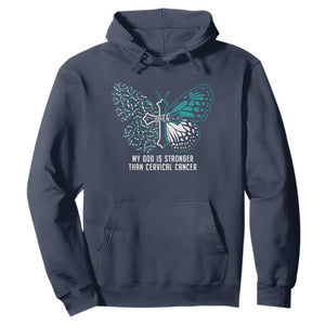 Cervical Cancer Warrior Hoodie My God is Stronger Teal And White Butterfly Christian Cross Faith TS02 Navy Print Your Wear