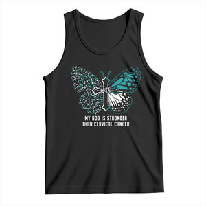 Cervical Cancer Warrior Tank Top My God is Stronger Teal And White Butterfly Christian Cross Faith TS02 Black Print Your Wear