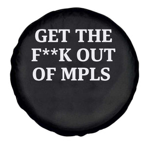 Get The F Out of Minneapolis Spare Tire Cover Bold Statement Outrage and Resistance Protest TS02 Print Your Wear