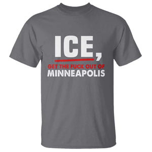 Ice Get The F Out of Minneapolis T Shirt Red and White Statement Justice and Resistance Protest TS02 Charcoal Print Your Wear