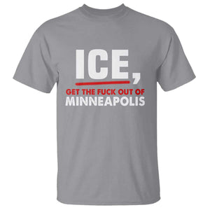 Ice Get The F Out of Minneapolis T Shirt Red and White Statement Justice and Resistance Protest TS02 Sport Gray Print Your Wear