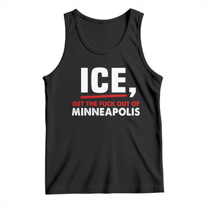 Ice Get The F Out of Minneapolis Tank Top Red and White Statement Justice and Resistance Protest TS02 Black Print Your Wear