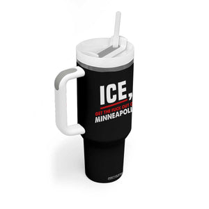 Ice Get The F Out of Minneapolis Tumbler With Handle Red and White Statement Justice and Resistance Protest TS02 Print Your Wear