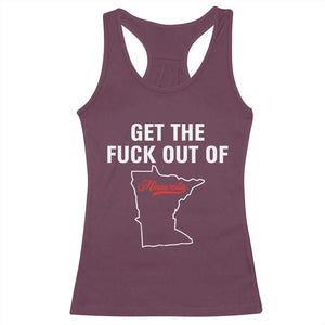 Get The F Out of Minnesota Protest Racerback Tank Top State Map Minneapolis Jan 8 2026 Justice Protest TS02 Maroon Print Your Wear