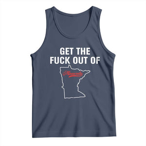 Get The F Out of Minnesota Protest Tank Top State Map Minneapolis Jan 8 2026 Justice Protest TS02 Navy Print Your Wear