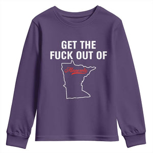 Get The F Out of Minnesota Protest Youth Sweatshirt State Map Minneapolis Jan 8 2026 Justice Protest TS02 Purple Print Your Wear