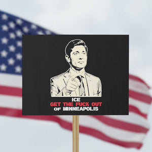 Get The F Out of Minneapolis Protest Sign Mayor Jacob Saying Civil Resistance TS02 Horizontal 18" × 24" Black Print Your Wear
