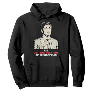 Get The F Out of Minneapolis Hoodie Mayor Jacob Saying Civil Resistance TS02 Black Print Your Wear