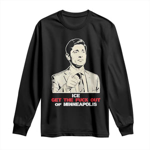 Get The F Out of Minneapolis Long Sleeve Shirt Mayor Jacob Saying Civil Resistance TS02 Black Print Your Wear