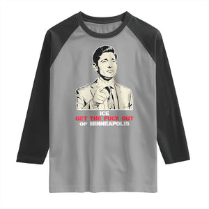 Get The F Out of Minneapolis Raglan Shirt Mayor Jacob Saying Civil Resistance TS02 Sport Gray Black Print Your Wear