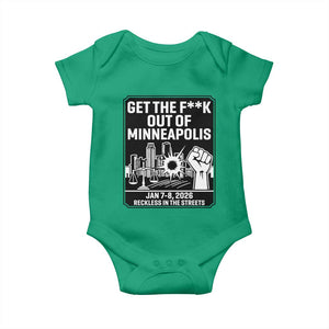 Get The F Out of Minneapolis Baby Onesie January 8 2026 Reckless in the Streets Protest TS02 Irish Green Print Your Wear