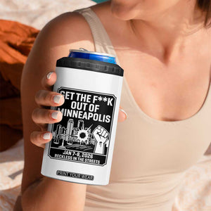Get The F Out of Minneapolis 4 in 1 Can Cooler Tumbler January 8 2026 Reckless in the Streets Protest TS02 Print Your Wear