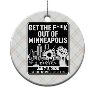 Get The F Out of Minneapolis Ceramic Ornament January 8 2026 Reckless in the Streets Protest TS02 1pc Christmas Plaid Print Your Wear