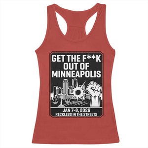 Get The F Out of Minneapolis Racerback Tank Top January 8 2026 Reckless in the Streets Protest TS02 Red Print Your Wear
