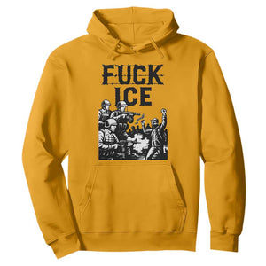 F Ice Riot Protest Graphic Hoodie Political Resistance Against Ice Violence TS02 Gold Print Your Wear