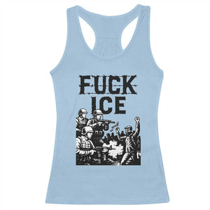F Ice Riot Protest Graphic Racerback Tank Top Political Resistance Against Ice Violence TS02 Light Blue Print Your Wear