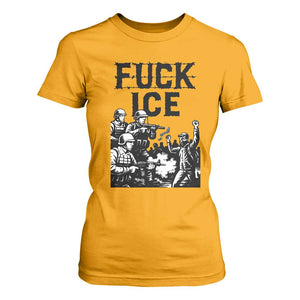 F Ice Riot Protest Graphic T Shirt For Women Political Resistance Against Ice Violence TS02 Gold Print Your Wear