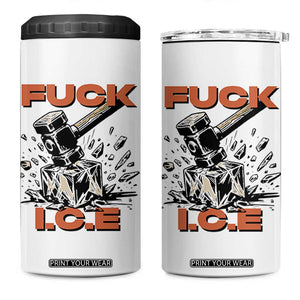 Crush Ice Protest Graphic 4 in 1 Can Cooler Tumbler Sledgehammer Smash Against Ice Political Resistance TS02 One Size: 16 oz White Print Your Wear
