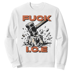 Crush Ice Protest Graphic Sweatshirt Sledgehammer Smash Against Ice Political Resistance TS02 White Print Your Wear