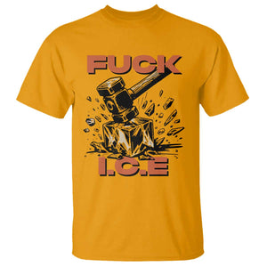 Crush Ice Protest Graphic T Shirt Sledgehammer Smash Against Ice Political Resistance TS02 Gold Print Your Wear