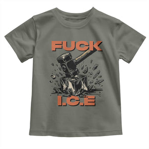 Crush Ice Protest Graphic Toddler T Shirt Sledgehammer Smash Against Ice Political Resistance TS02 Military Green Print Your Wear