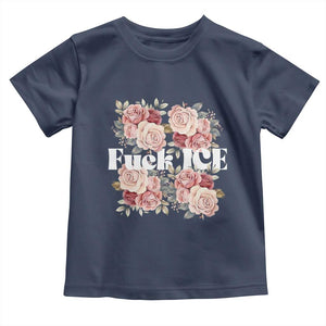 Floral Protest Against Ice Toddler T Shirt Justice and Freedom Political Resistance TS02 Navy Print Your Wear