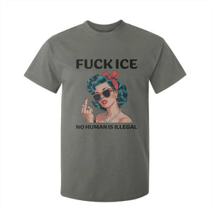F Ice No Human Is Illegal T Shirt For Kid Feminist Pop Art Against Ice Protest Resistance TS02 Military Green Print Your Wear